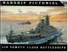 IJN Yamato Class Battleships (1 St.) Warships Pictoral No. 25